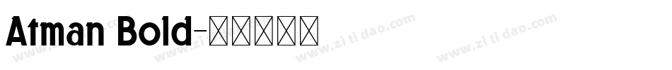 Atman Bold字体转换